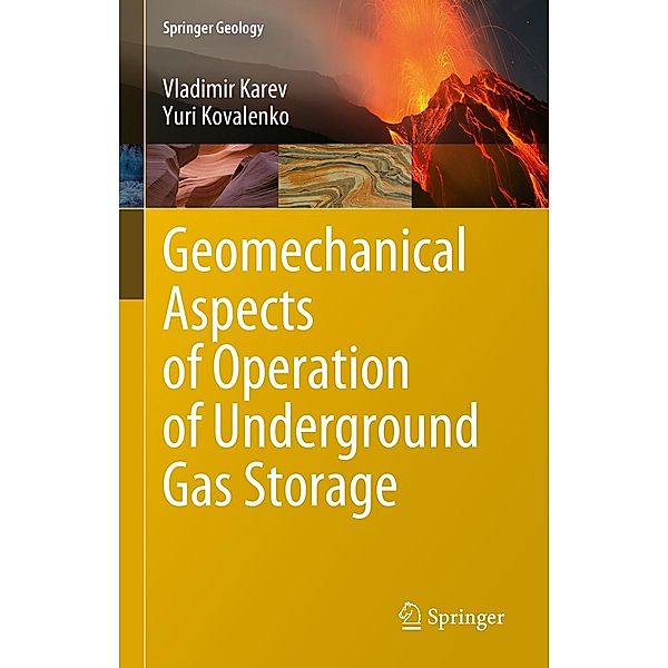 Geomechanical Aspects of Operation of Underground Gas Storage / Springer Geology, Vladimir Karev, Yuri Kovalenko
