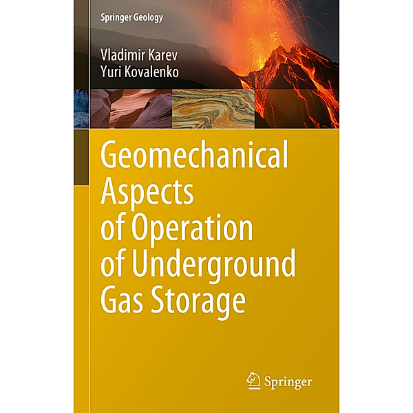 Geomechanical Aspects of Operation of Underground Gas Storage, Vladimir Karev, Yuri Kovalenko