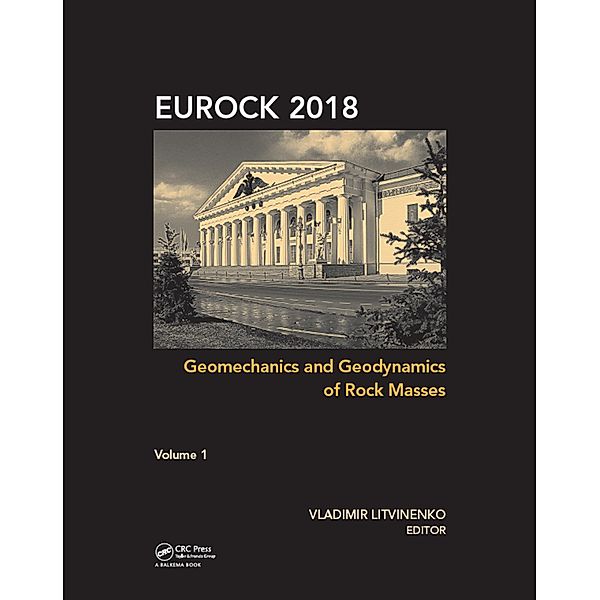 Geomechanics and Geodynamics of Rock Masses, Volume 1