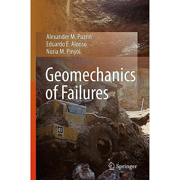 Geomechanics of Failures, Alexander M. Puzrin, Núria M. Pinyol, Eduardo E. Alonso