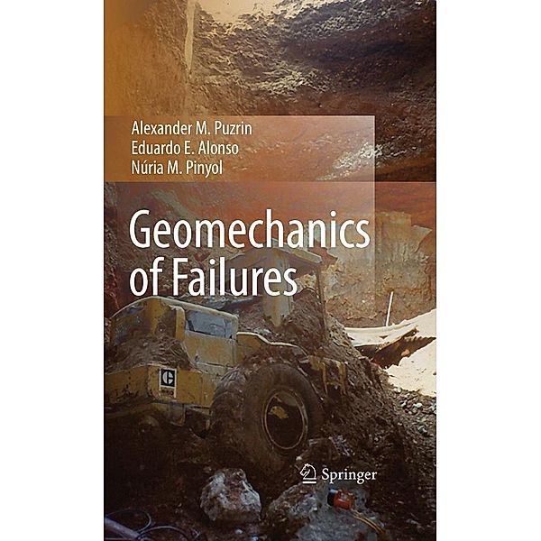 Geomechanics of Failures, Alexander M. Puzrin, Eduardo E. Alonso, Núria M. Pinyol