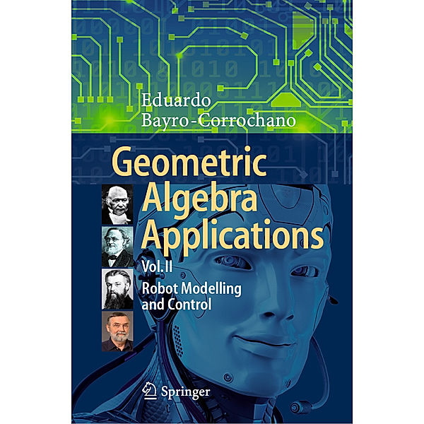 Geometric Algebra Applications Vol. II, Eduardo Bayro-Corrochano