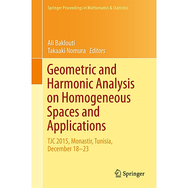 Geometric and Harmonic Analysis on Homogeneous Spaces and Applications