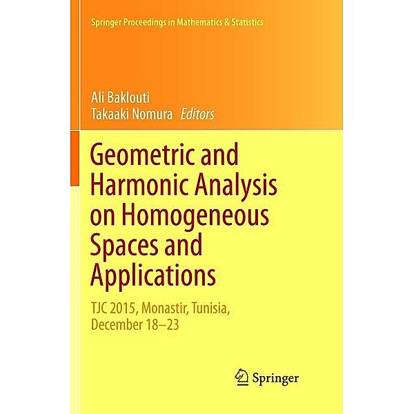 Geometric and Harmonic Analysis on Homogeneous Spaces and Applications