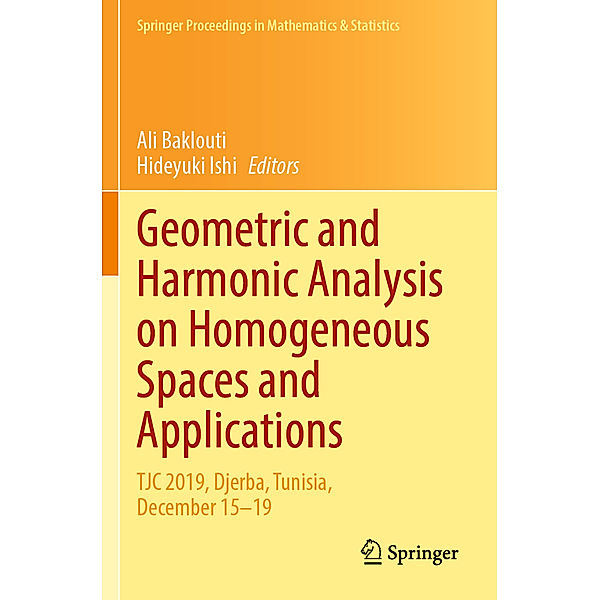 Geometric and Harmonic Analysis on Homogeneous Spaces and Applications