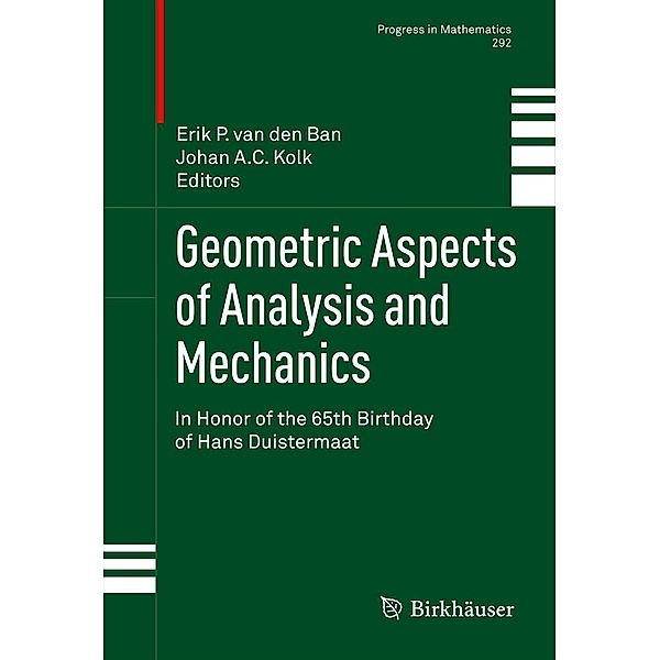 Geometric Aspects of Analysis and Mechanics / Progress in Mathematics Bd.292