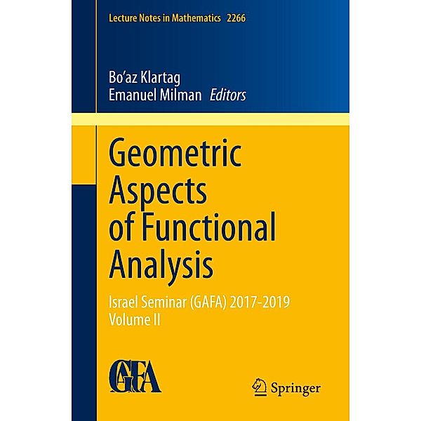 Geometric Aspects of Functional Analysis / Lecture Notes in Mathematics Bd.2266