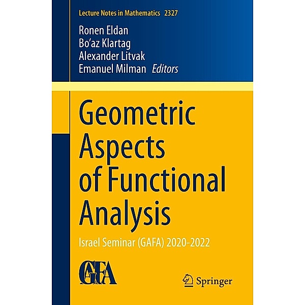 Geometric Aspects of Functional Analysis / Lecture Notes in Mathematics Bd.2327