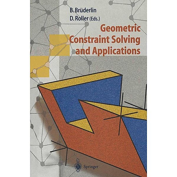 Geometric Constraint Solving and Applications