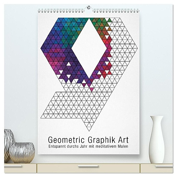 Geometric Graphik Art (hochwertiger Premium Wandkalender 2024 DIN A2 hoch), Kunstdruck in Hochglanz, Babette Reek