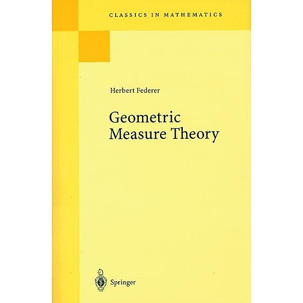 Geometric Measure Theory, Herbert Federer