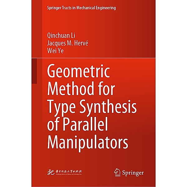 Geometric Method for Type Synthesis of Parallel Manipulators, Qinchuan Li, Jacques M. Hervé, Wei Ye
