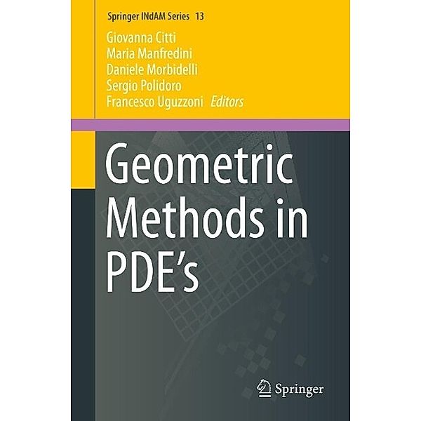 Geometric Methods in PDE's / Springer INdAM Series Bd.13