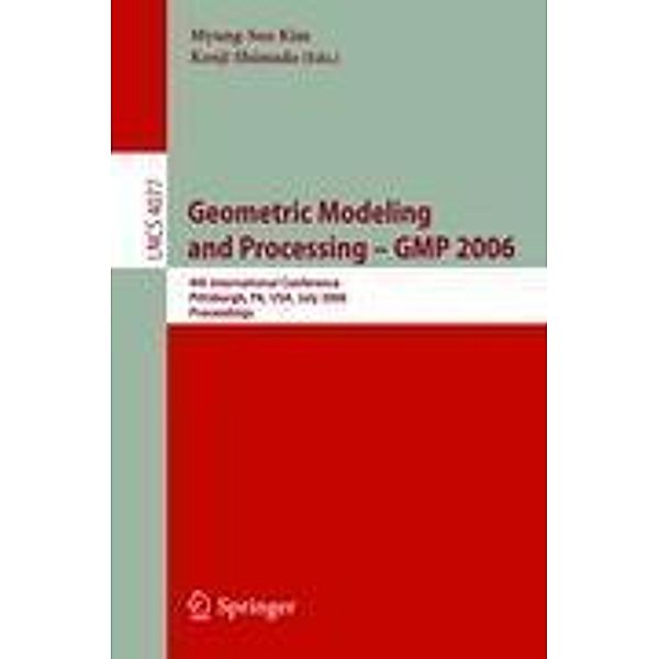Geometric Modeling and Processing - GMP 2006
