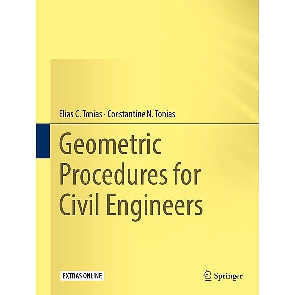 Geometric Procedures for Civil Engineers, Elias C. Tonias, Constantine N. Tonias