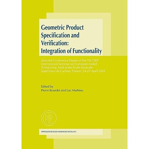 Geometric Product Specification and Verification: Integration of Functionality