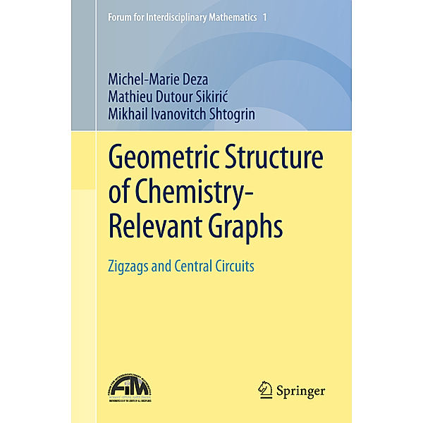 Geometric Structure of Chemistry-Relevant Graphs, Michel-Marie Deza, Mathieu Dutour Sikiric, Mikhail Ivanovitch Shtogrin