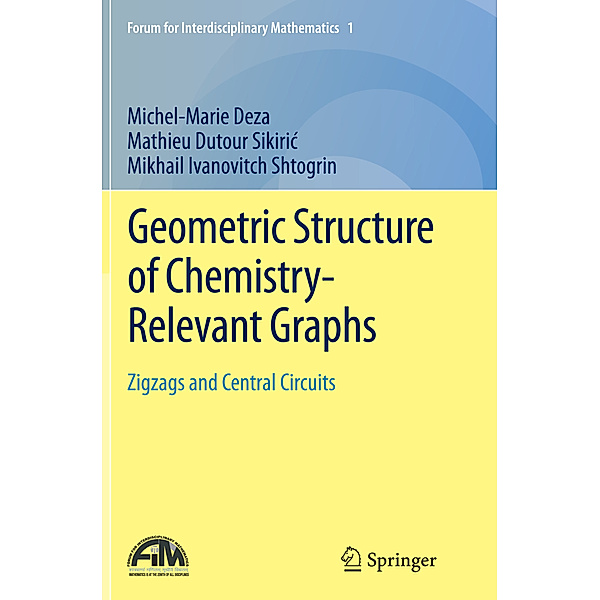 Geometric Structure of Chemistry-Relevant Graphs, Michel-Marie Deza, Mathieu Dutour Sikiric, Mikhail Ivanovitch Shtogrin