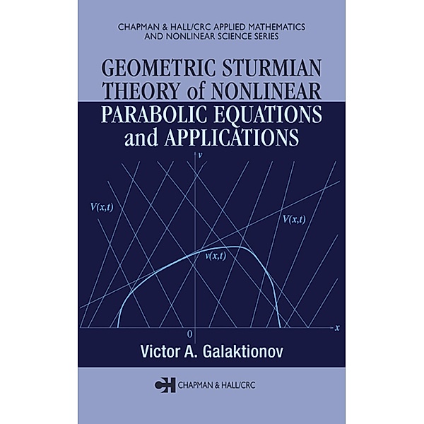 Geometric Sturmian Theory of Nonlinear Parabolic Equations and Applications, Victor A. Galaktionov