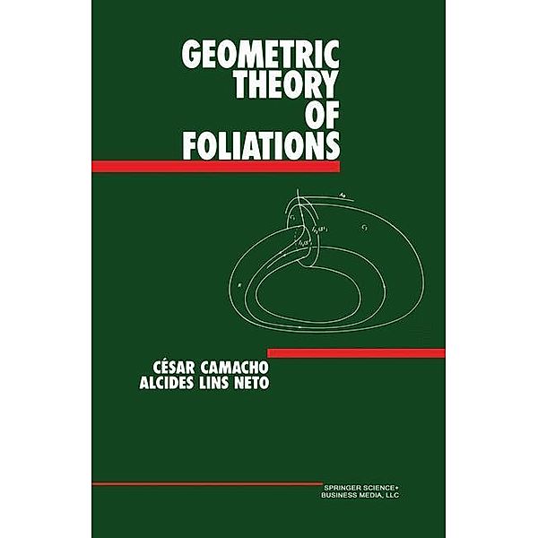 Geometric Theory of Foliations, Alcides Lins Neto, César Camacho