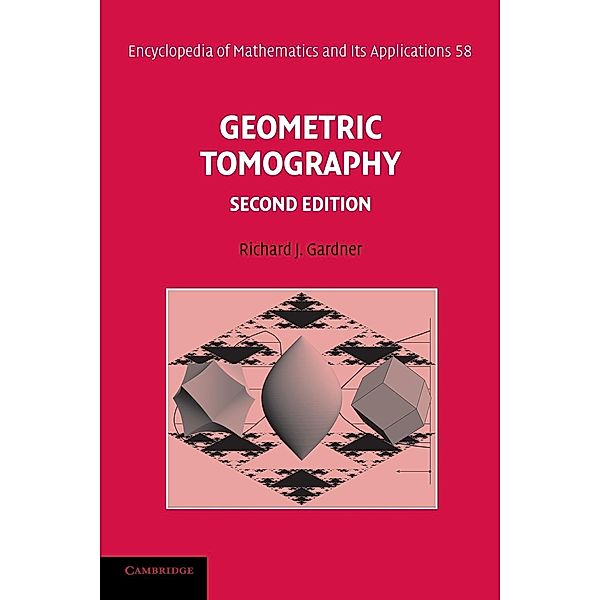 Geometric Tomography, Richard J. Gardner