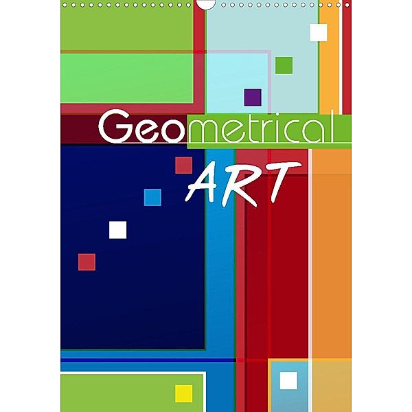 Geometrical ART (Wandkalender 2023 DIN A3 hoch), ROTH-Design