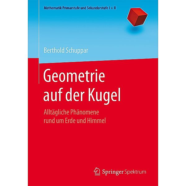 Geometrie auf der Kugel, Berthold Schuppar