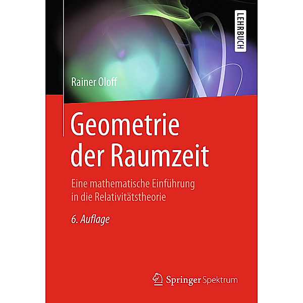 Geometrie der Raumzeit, Rainer Oloff