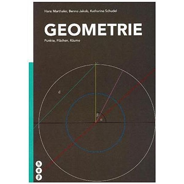 Geometrie (Print inkl. eLehrmittel), Hans Marthaler, Benno Jakob, Margrit und Kurt Schudel-Meyer