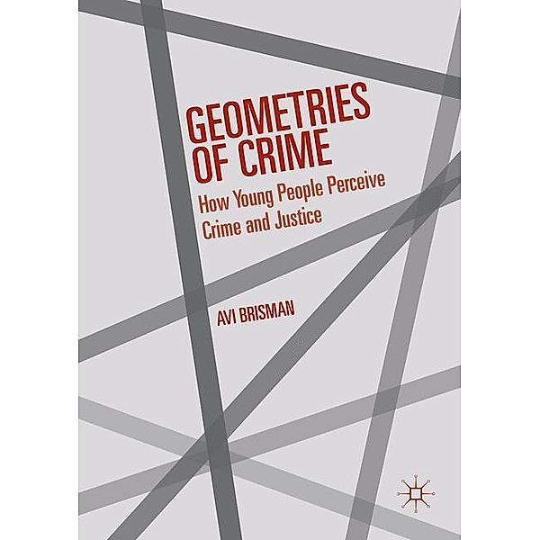Geometries of Crime, Avi Brisman