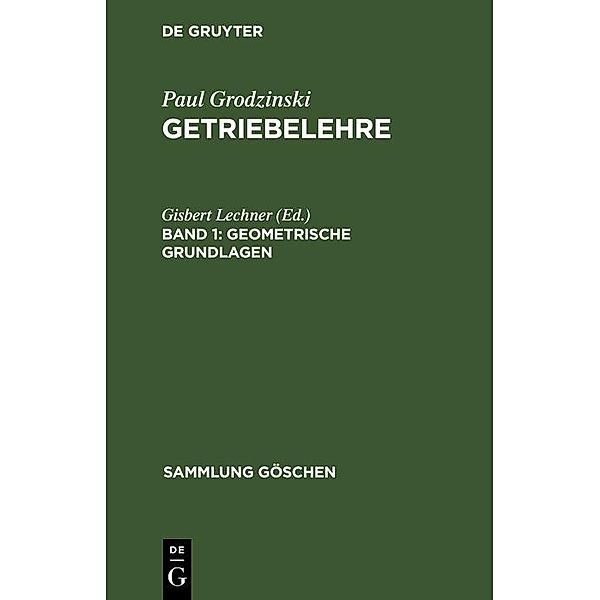 Geometrische Grundlagen / Sammlung Göschen Bd.1061