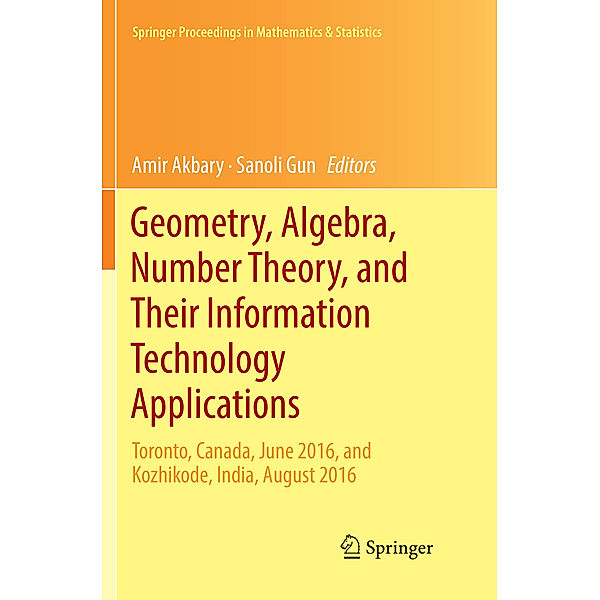 Geometry, Algebra, Number Theory, and Their Information Technology Applications