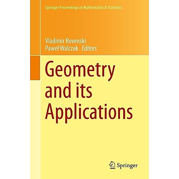 Geometry and its Applications / Springer Proceedings in Mathematics & Statistics Bd.72