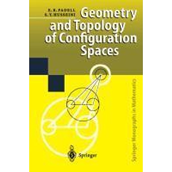 Geometry and Topology of Configuration Spaces, Edward R. Fadell, Sufian Y. Husseini
