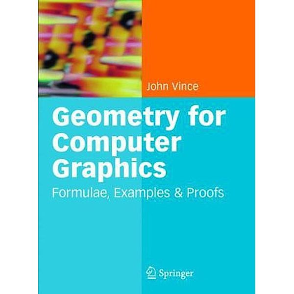 Geometry for Computer Graphics, J. Vince