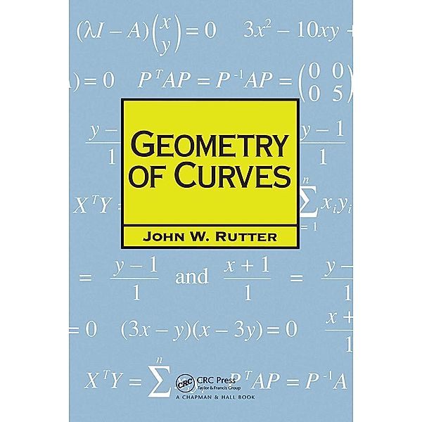 Geometry of Curves, J. W. Rutter