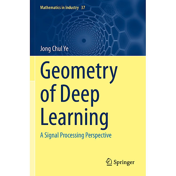 Geometry of Deep Learning, Jong Chul Ye