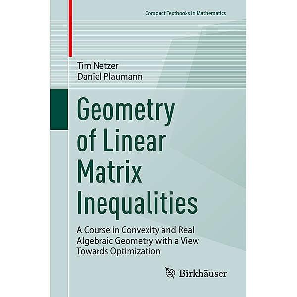 Geometry of Linear Matrix Inequalities, Tim Netzer, Daniel Plaumann