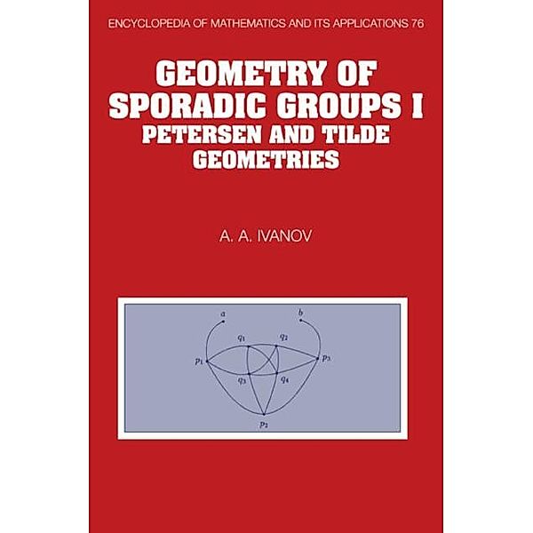 Geometry of Sporadic Groups: Volume 1, Petersen and Tilde Geometries, A. A. Ivanov