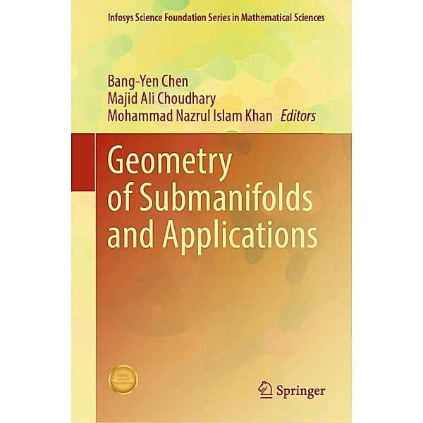 Geometry of Submanifolds and Applications / Infosys Science Foundation Series