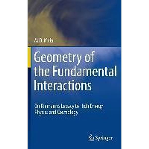 Geometry of the Fundamental Interactions, M. D. Maia
