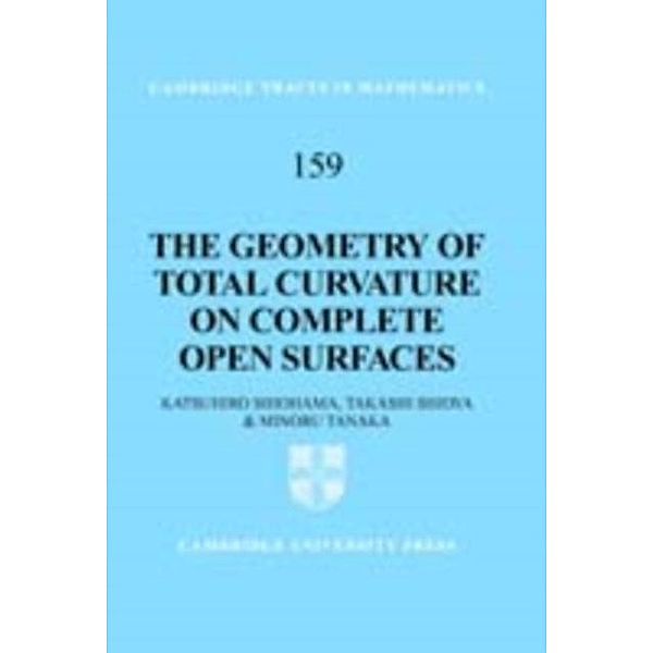 Geometry of Total Curvature on Complete Open Surfaces, Katsuhiro Shiohama