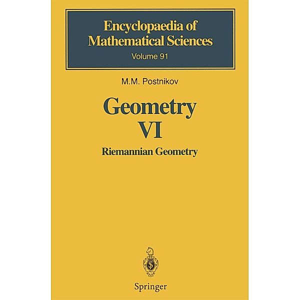 Geometry VI / Encyclopaedia of Mathematical Sciences Bd.91, M. M. Postnikov