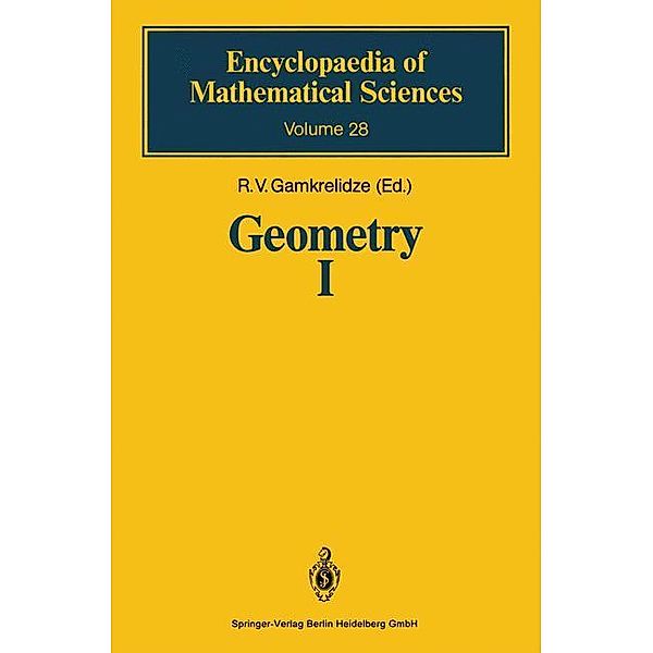 Geometry: Vol.1 Geometry I, A. M. Vinogradov, D. V. Alekseevskij, V. V. Lychagin