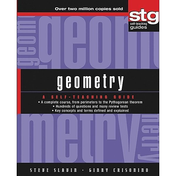 Geometry / Wiley Self-Teaching Guides, Steve Slavin, Ginny Crisonino
