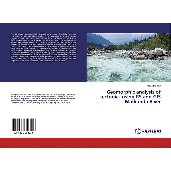Geomorphic analysis of tectonics using RS and GIS Markanda River, Aravind S. Nair