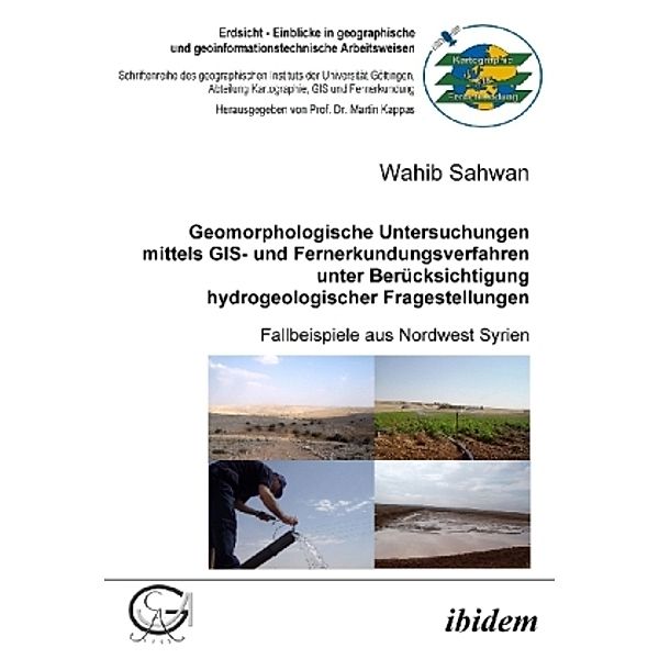 Geomorphologische Untersuchungen mittels GIS- und Fernerkundungsverfahren unter Berücksichtigung hydrogeologischer Frage, Wahib Sahwan