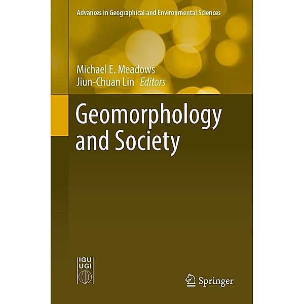 Geomorphology and Society / Advances in Geographical and Environmental Sciences