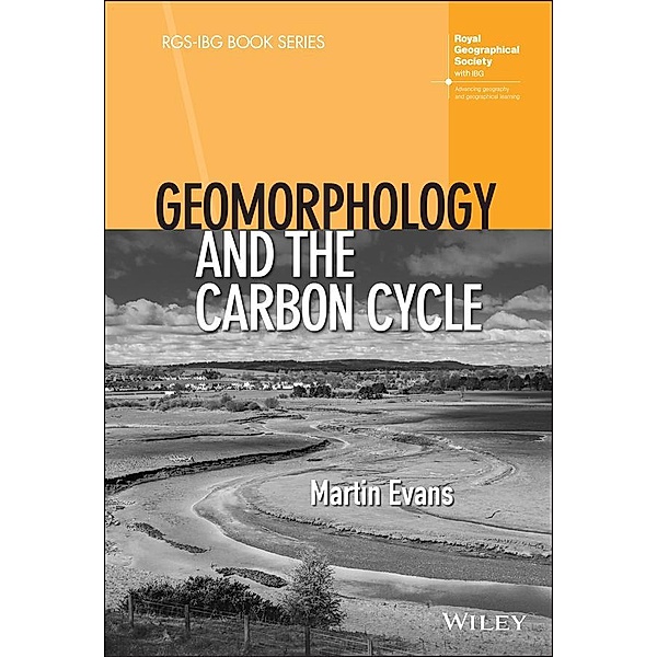 Geomorphology and the Carbon Cycle, Martin Evans