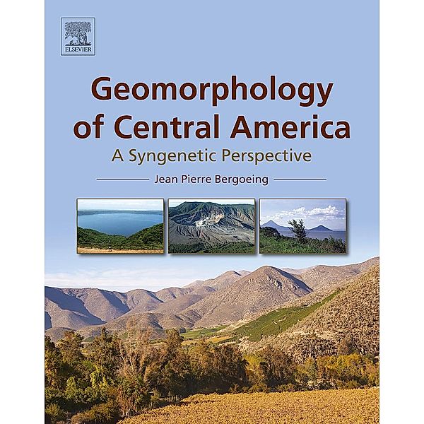 Geomorphology of Central America, Jean Pierre Bergoeing